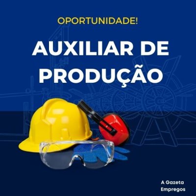 AUXILIAR DE PRODUÇÃO