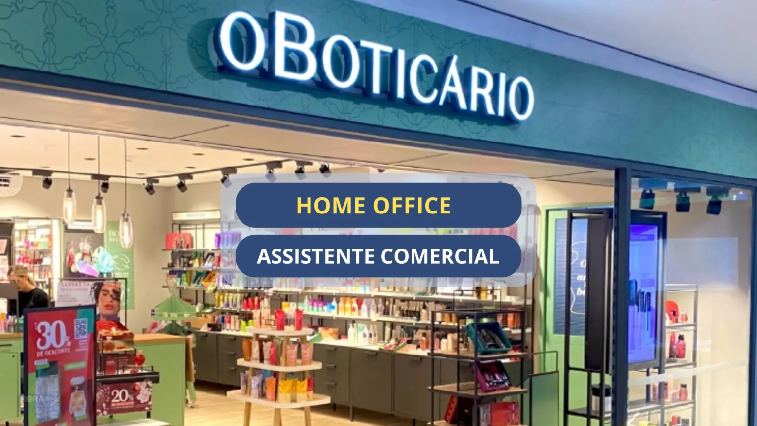 Trabalhe Diretamente de Casa! O Boticário abre vagas HOME OFFICE para Assistente Comercial