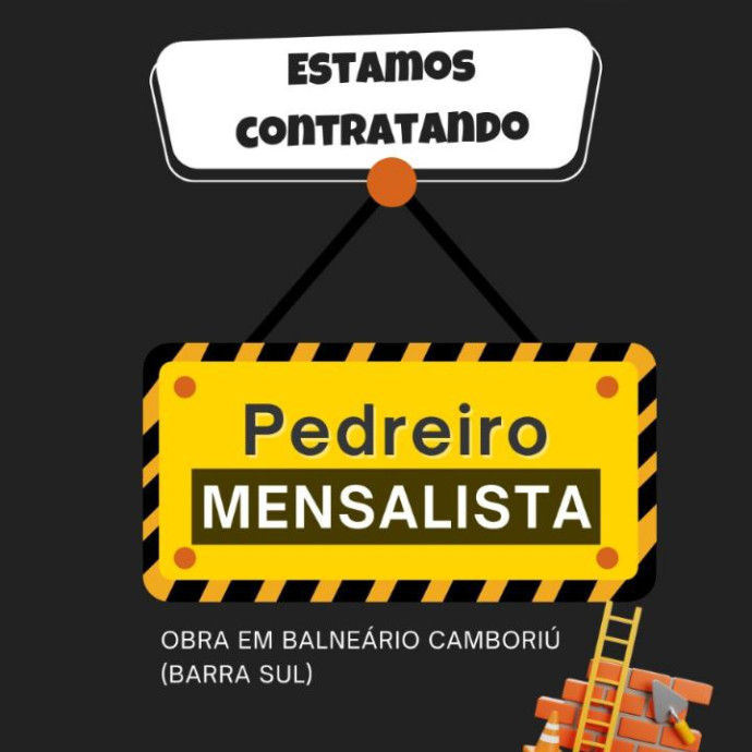 Estamos Contratando Pedreiro Mensalista