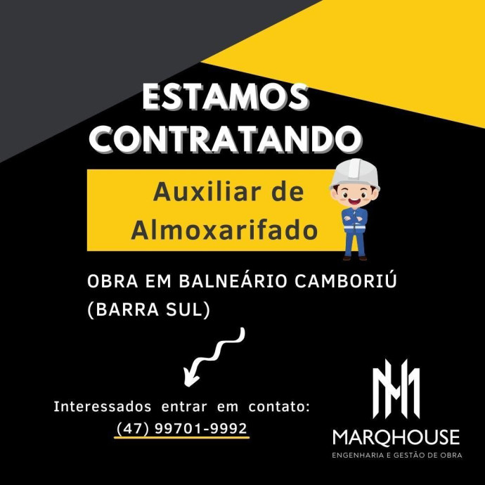 MARQHOUSE - ESTAMOS CONTRATANDO AUXILIAR DE ALMOXARIFADO