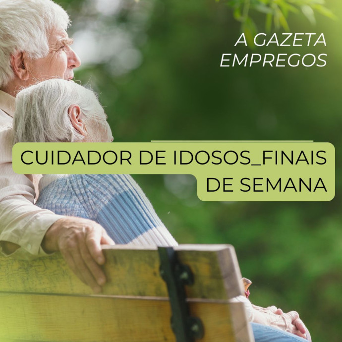Cuidadora Idosos_SOMENTE FINAIS DE SEMANA