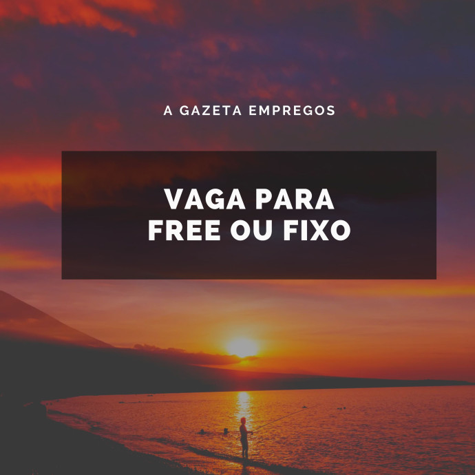 VAGA FREE E VAGA FIXO