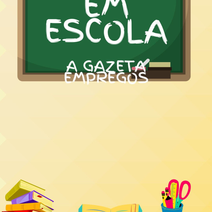VAGAS PARA TRABALHAR EM ESCOLA