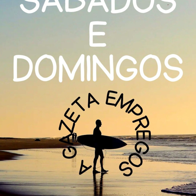 VAGA PARA TRABALHAR APENAS SÁBADO E DOMINGOS